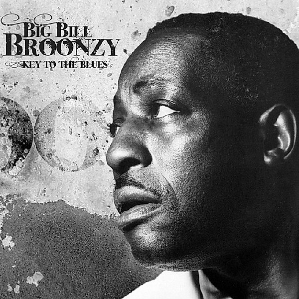 Key To The Highway, Big Bill Broonzy