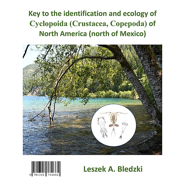 Key to the identification and ecology of Cyclopoida (Crustacea, Copepoda) of North America (north of Mexico), Leszek Bledzki