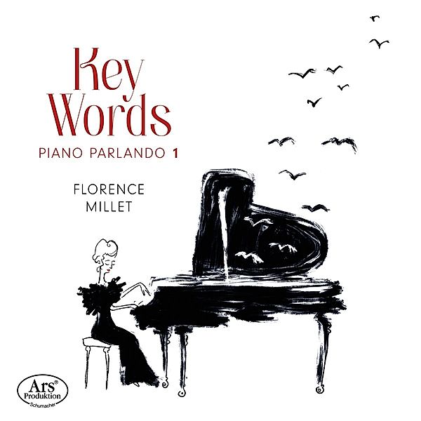 Key Words - Piano Parlando 1, Florence Millet