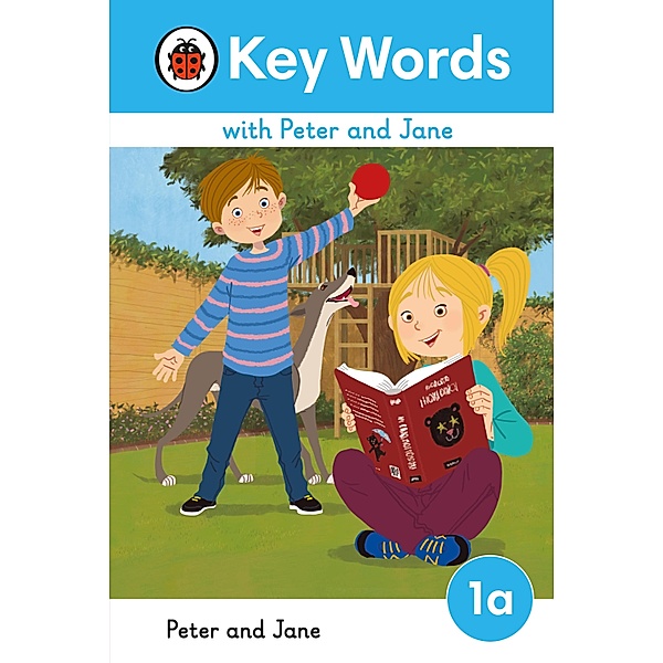 Key Words with Peter and Jane Level 1a - Peter and Jane / Key Words with Peter and Jane