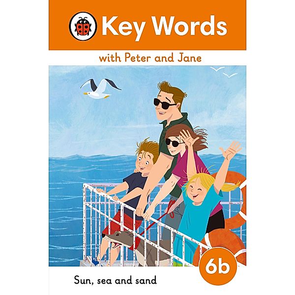 Key Words with Peter and Jane Level 6b - Sun, Sea and Sand / Key Words with Peter and Jane