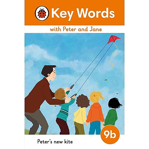Key Words with Peter and Jane Level 9b - Peter's New Kite / Key Words with Peter and Jane