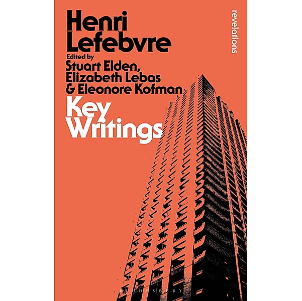 Key Writings / Bloomsbury Revelations, Henri Lefebvre