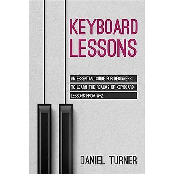 Keyboard  Lessons, Daniel Turner