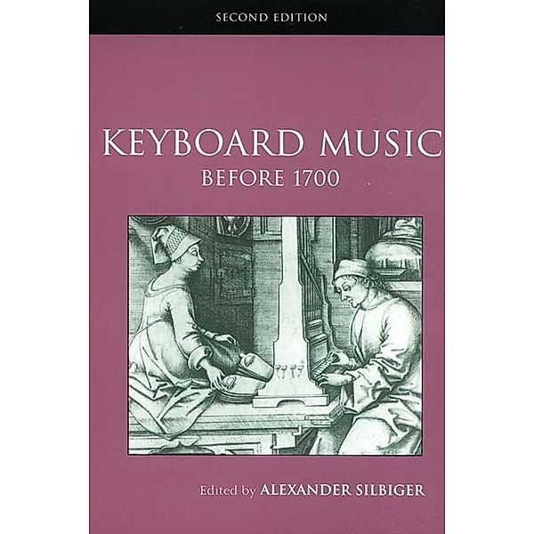 Keyboard Music Before 1700