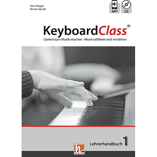 KeyboardClass. Lehrerhandbuch, m. Audio-CD.Bd.1, Sven Stagge, Roman Sterzik