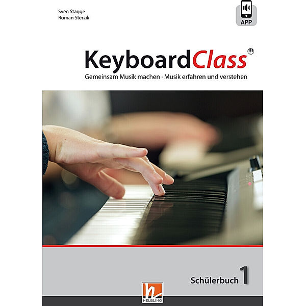 KeyboardClass. Schülerbuch.Bd.1, Sven Stagge, Roman Sterzik