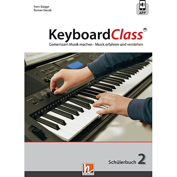 KeyboardClass. Schülerbuch.Bd.2, Sven Stagge, Roman Sterzik