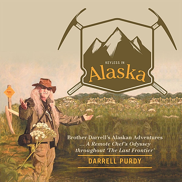 Keyless in Alaska, Darrell Purdy