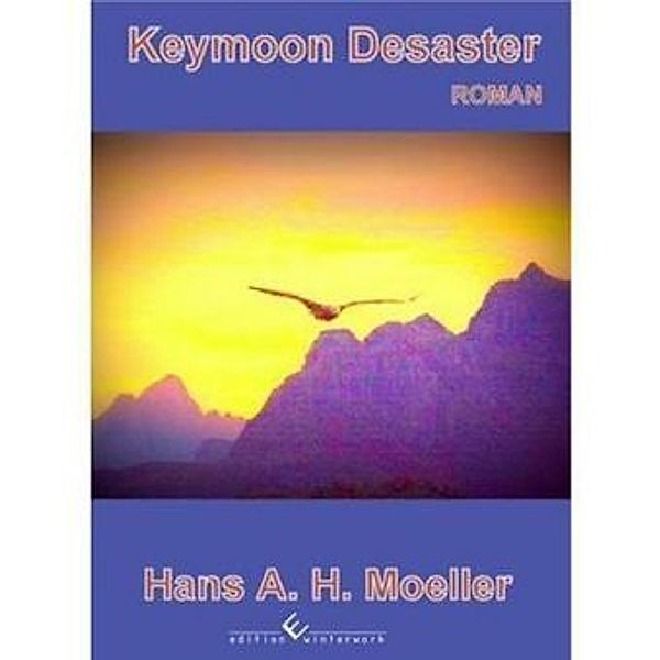 Keymoon Desaster, Hans A. H. Moeller