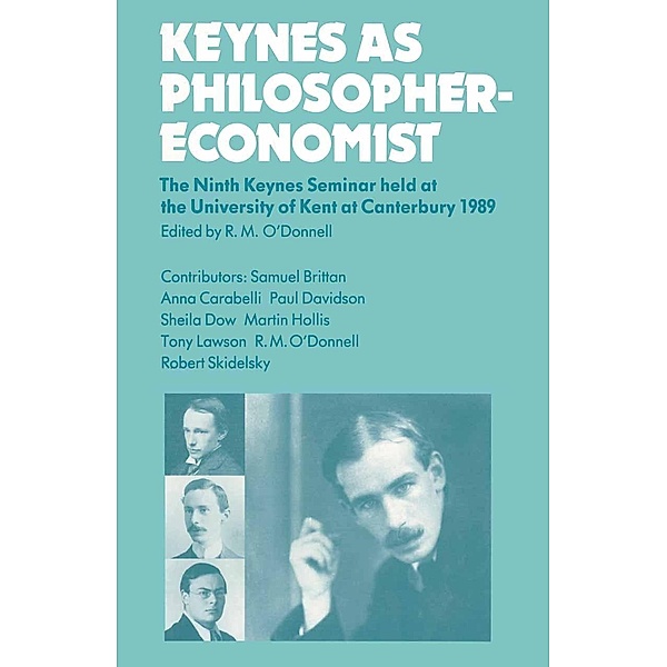 Keynes as Philosopher-Economist / Keynes Seminars