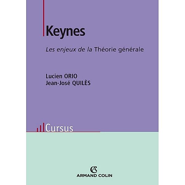 Keynes / Économie, Lucien Orio, Jean-José Quilès