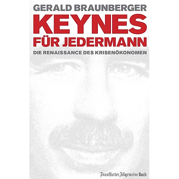 Keynes für Jedermann, Gerald Braunberger