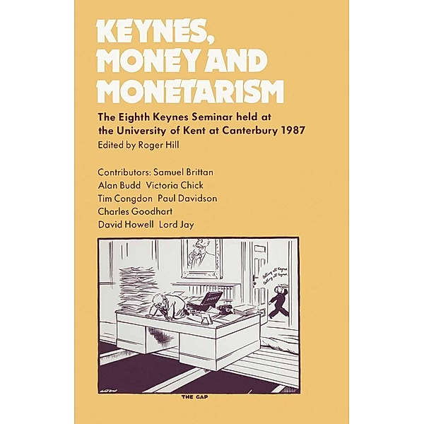 Keynes, Money and Monetarism / Keynes Seminars
