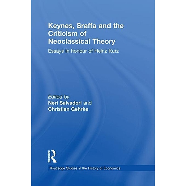 Keynes, Sraffa and the Criticism of Neoclassical Theory