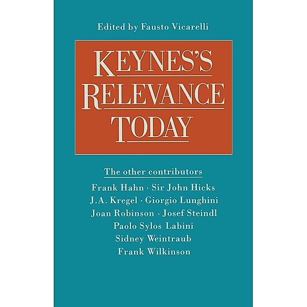 Keynes's Relevance Today / Keynesian Studies