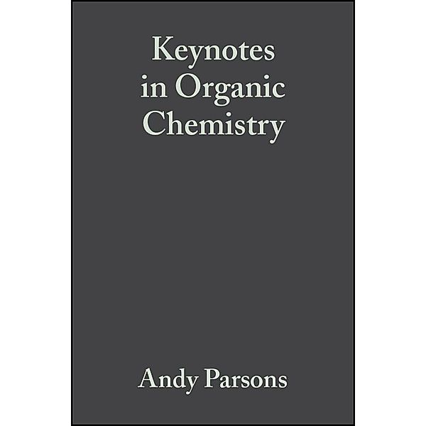 Keynotes in Organic Chemistry, Andy Parsons