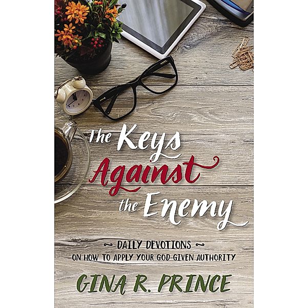 Keys Against the Enemy, Gina R. Prince