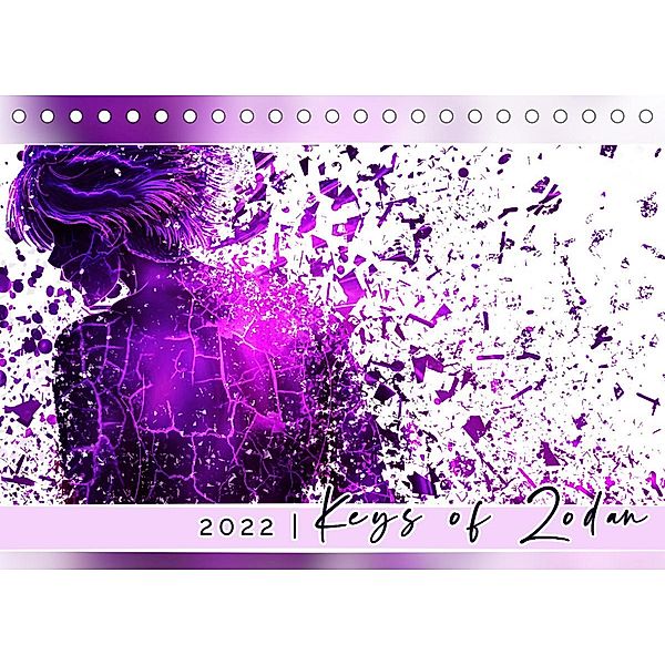 Keys of Zodan 2022 Kalender (Tischkalender 2022 DIN A5 quer), Sandra Mahn