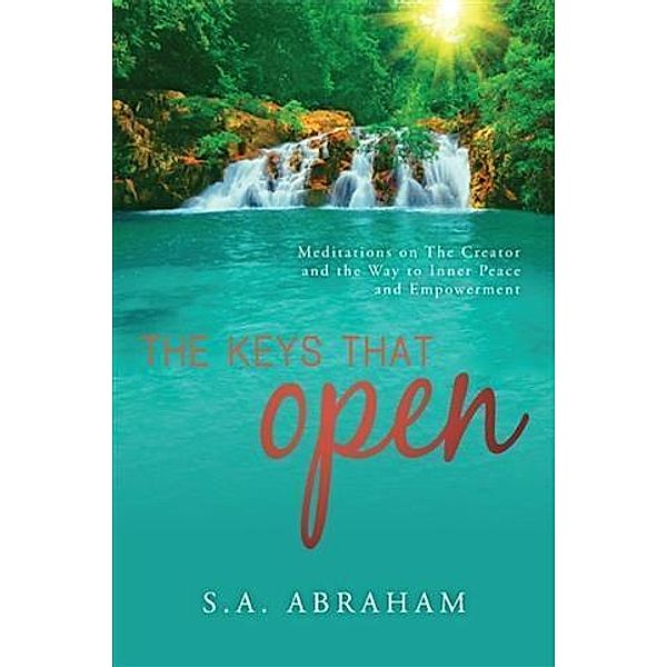 Keys That Open, S. A. Abraham