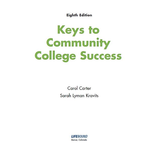 Keys to Community College Success / Keys Franchise, Carol Carter, Sarah Kravits