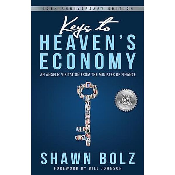 Keys to Heaven's Economy, Shawn Bolz