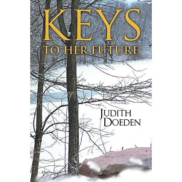 Keys to Her Future, Judith Doeden
