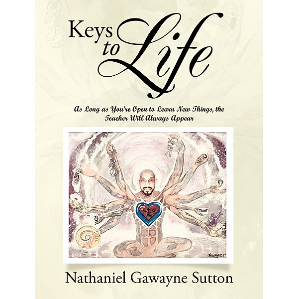 Keys to Life, Nathaniel Gawayne Sutton