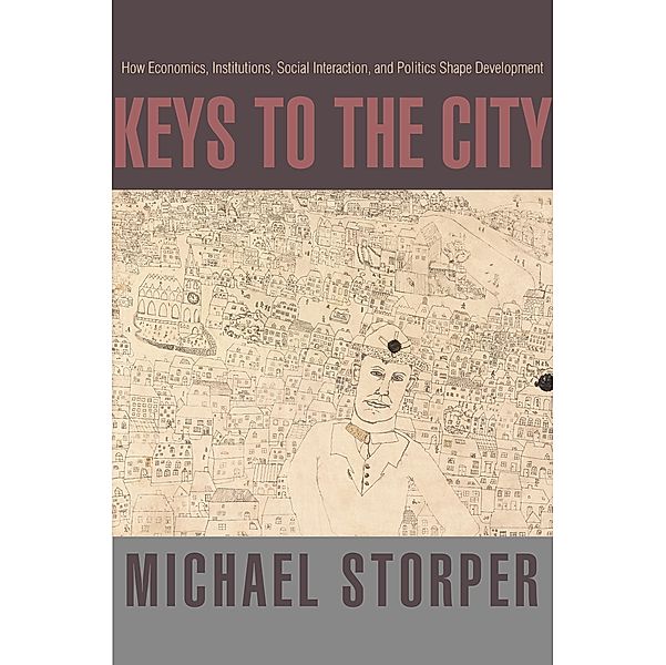 Keys to the City, Michael Storper