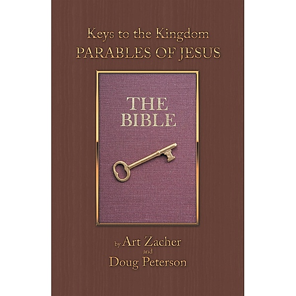 Keys to the Kingdom, Art Zacher, Doug Peterson
