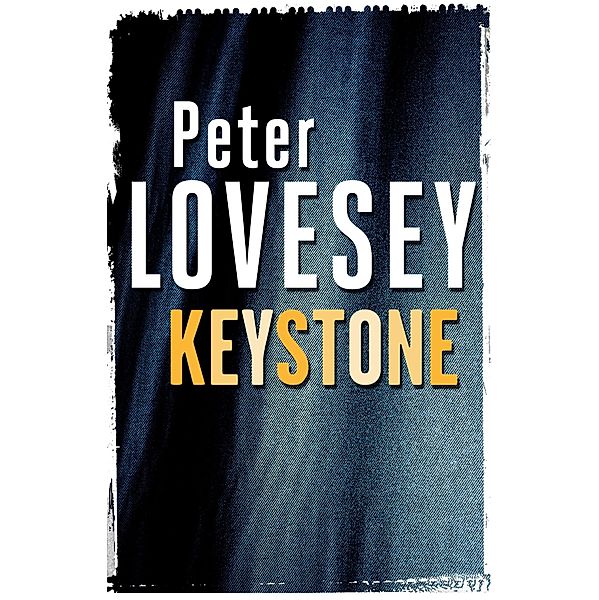 Keystone, Peter Lovesey