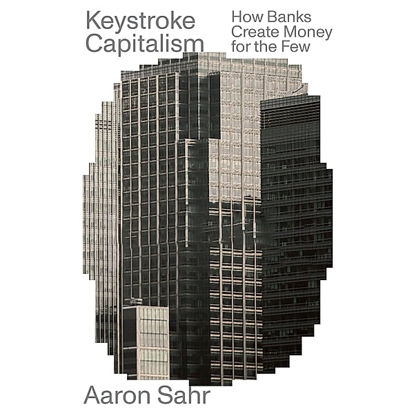 Keystroke Capitalism / Verso Futures, Aaron Sahr