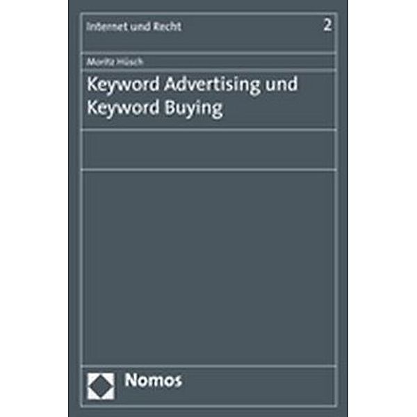 Keyword Advertising und Keyword Buying, Moritz Hüsch