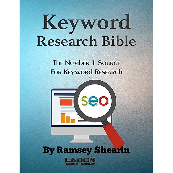 Keyword Research Bible, Ramsey Shearin