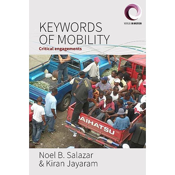 Keywords of Mobility / Worlds in Motion Bd.1