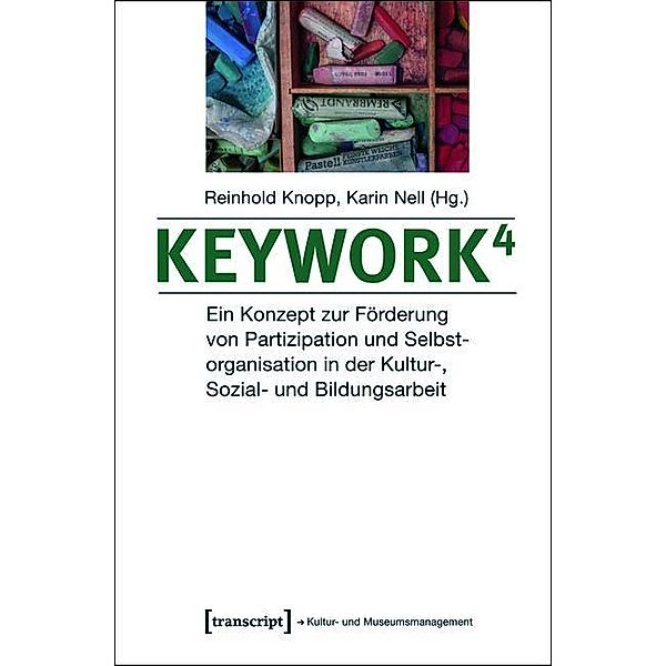 Keywork4 / Schriften zum Kultur- und Museumsmanagement