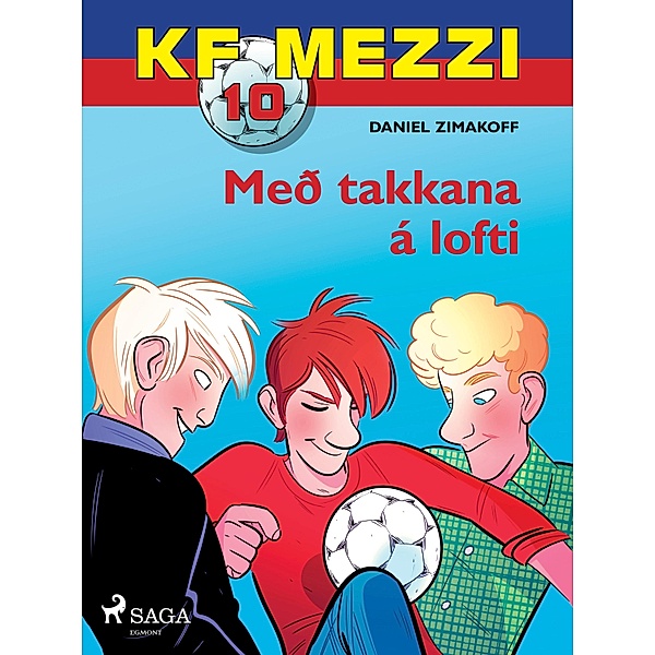 KF Mezzi 10 - Með takkana á lofti / FC Mezzi Bd.10, Daniel Zimakoff