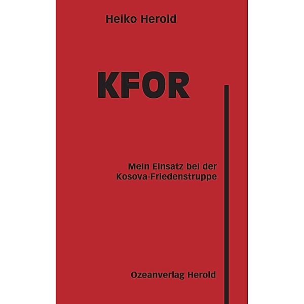 KFOR, Heiko Herold