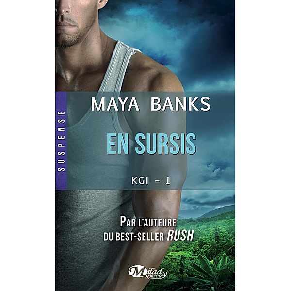 KGI, T1 : En sursis / KGI Bd.1, Maya Banks