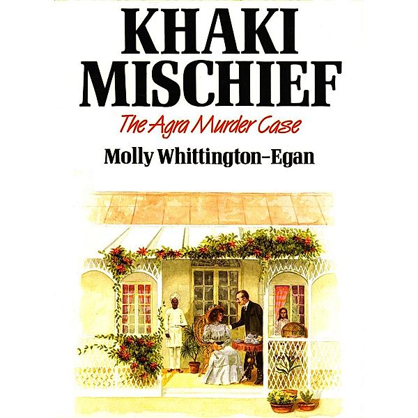 KHAKI MISCHIEF / Neil Wilson Publishing, Molly Whittington-Egan