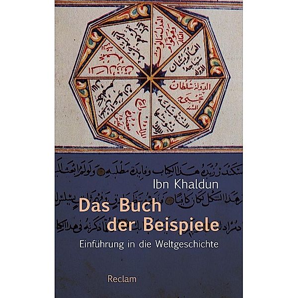 Khaldun, I: Buch der Beispiele, Ibn Khaldun