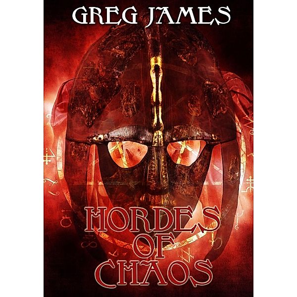 Khale the Wanderer: Hordes of Chaos (Khale the Wanderer, #3), Greg James
