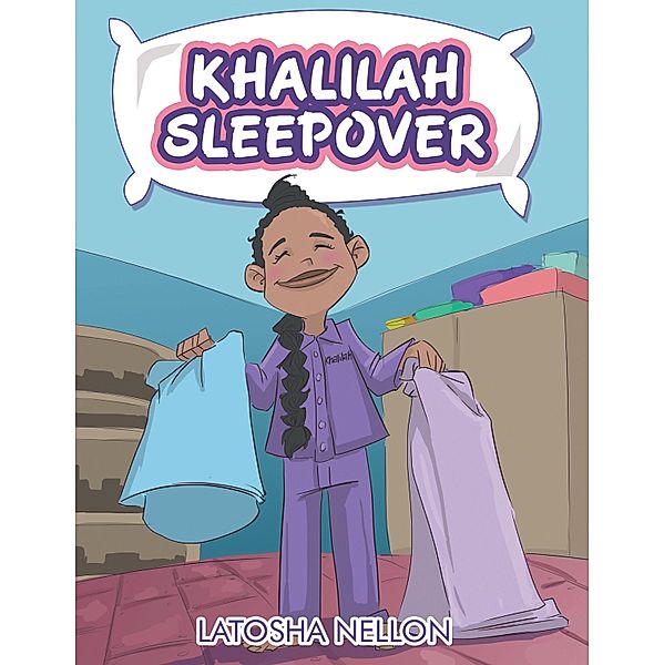 Khalilah Sleepover, Latosha Nellon