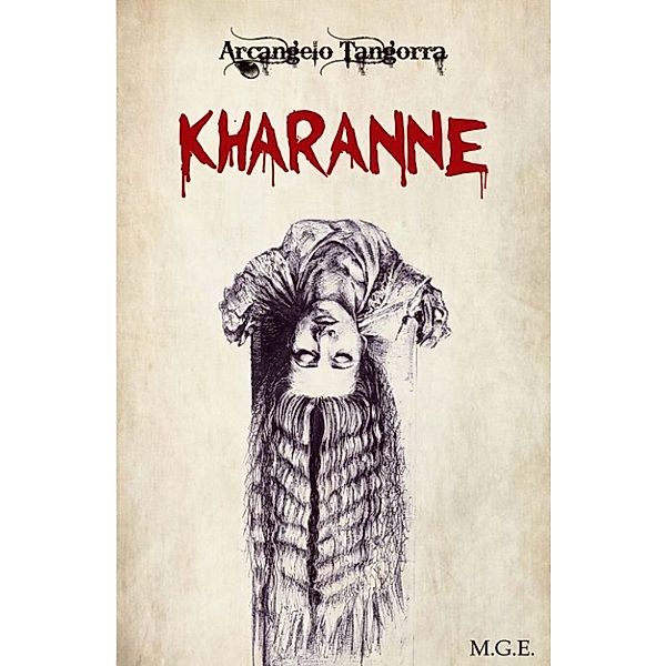 Kharanne, Arcangelo Tangorra