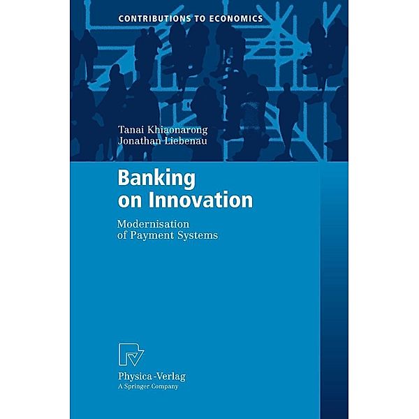 Khiaonarong, T: Banking on Innovation, Tanai Khiaonarong, Jonathan Liebenau