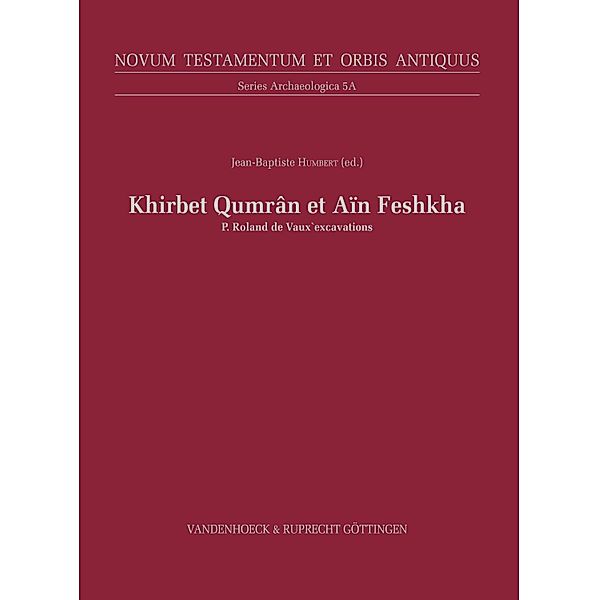 Khirbet Qumran and Ain-Feshkha III A (in English translation), Jean-Baptiste Humbert
