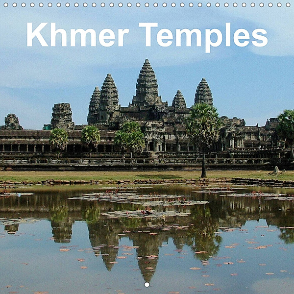 Khmer Temples (Wall Calendar 2023 300 × 300 mm Square), Rudolf Blank