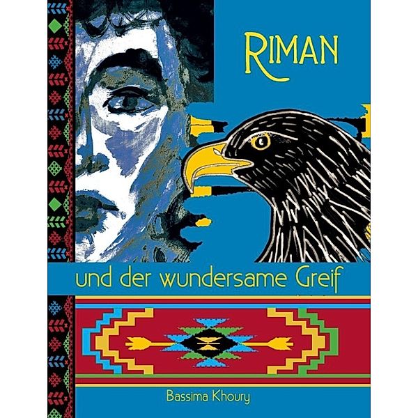 Khoury, B: Riman und der wundersame Greif