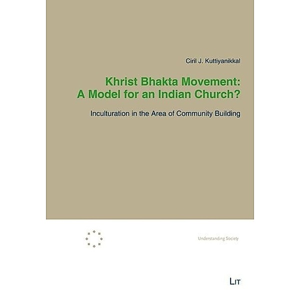 Khrist Bhakta Movement: A Model for an Indian Church?, Ciril J. Kuttiyanikkal