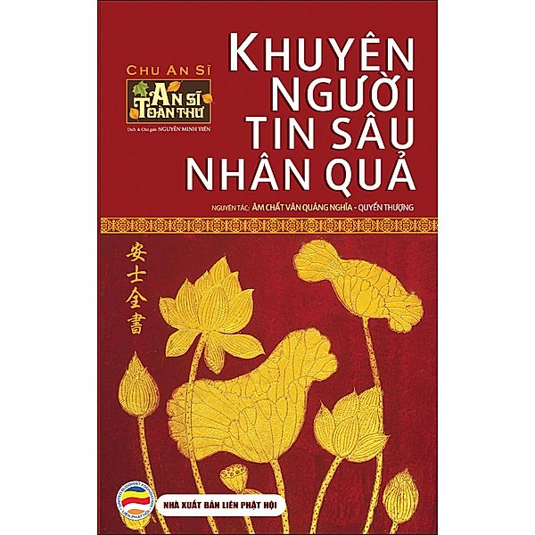 Khuyên ngu¿i tin sâu nhân qu¿ - Quy¿n Thu¿ng (An Si Toàn Thu, #1) / An Si Toàn Thu, Nguy¿N Minh Ti¿N